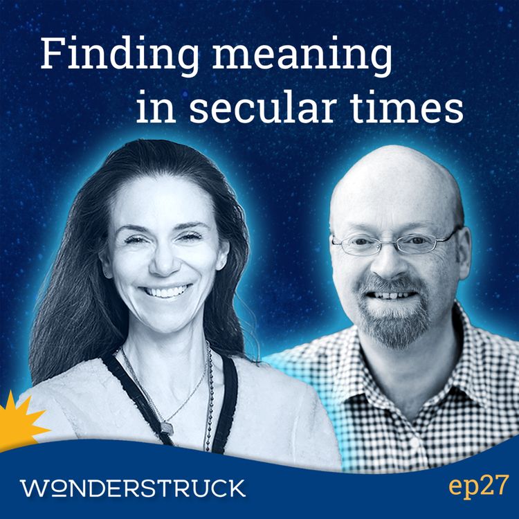 cover art for 27: Psychotherapist Mark Vernon on the Meaning Crisis and Rediscovering the Sacred