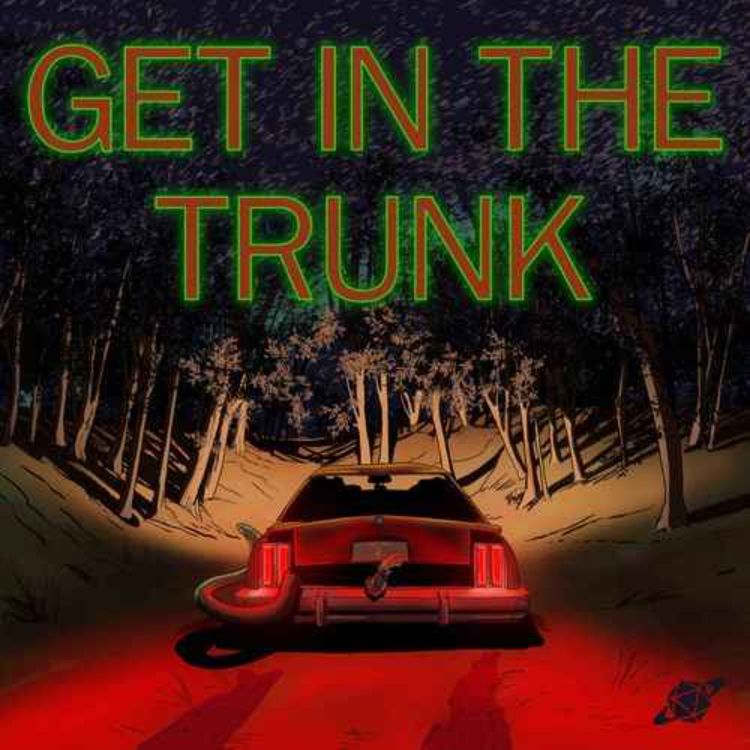 cover art for Feel It All Around | Get in the Trunk S3 E6 | Delta Green