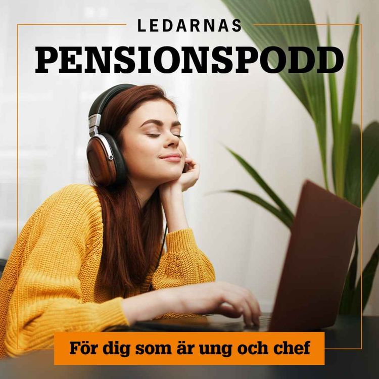 cover art for Ledarnas pensionspodd för dig som är ung och chef