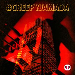 cover art for #CREEPYJAMADA