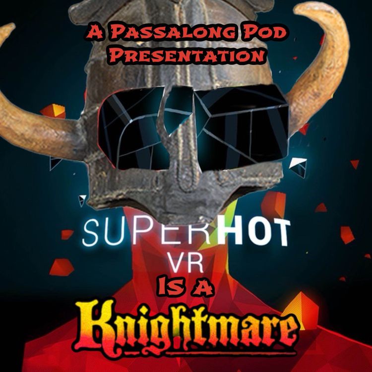 cover art for SUPERHOT is a Knightmare