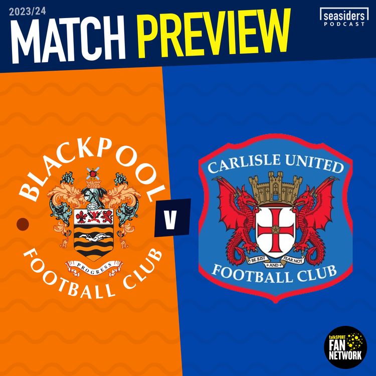 cover art for Blackpool v Carlisle : PREVIEW