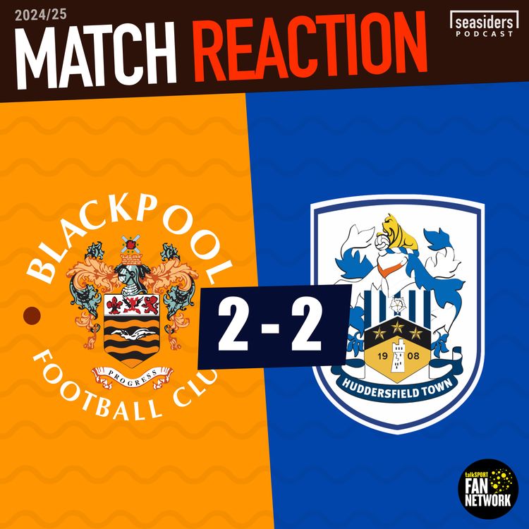 cover art for Blackpool 2 - Huddersfield 2 : REACTION