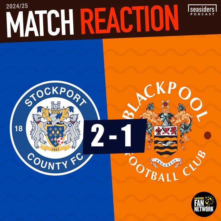 cover art for Stockport 2 - Blackpool 1 : REACTION