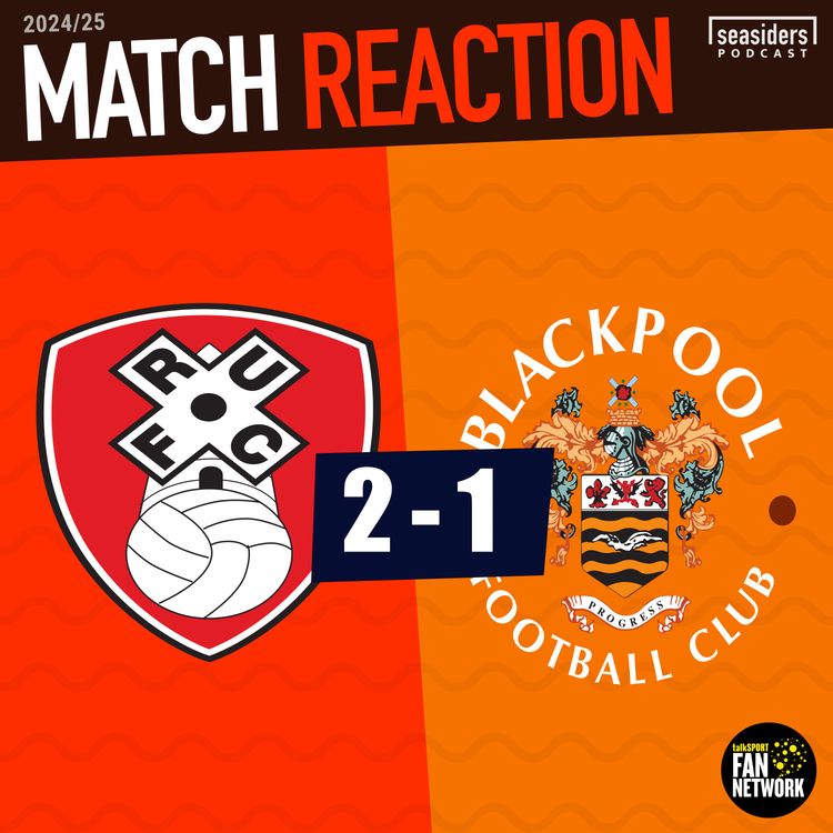 cover art for Rotherham 2 - Blackpool 1 : REACTION