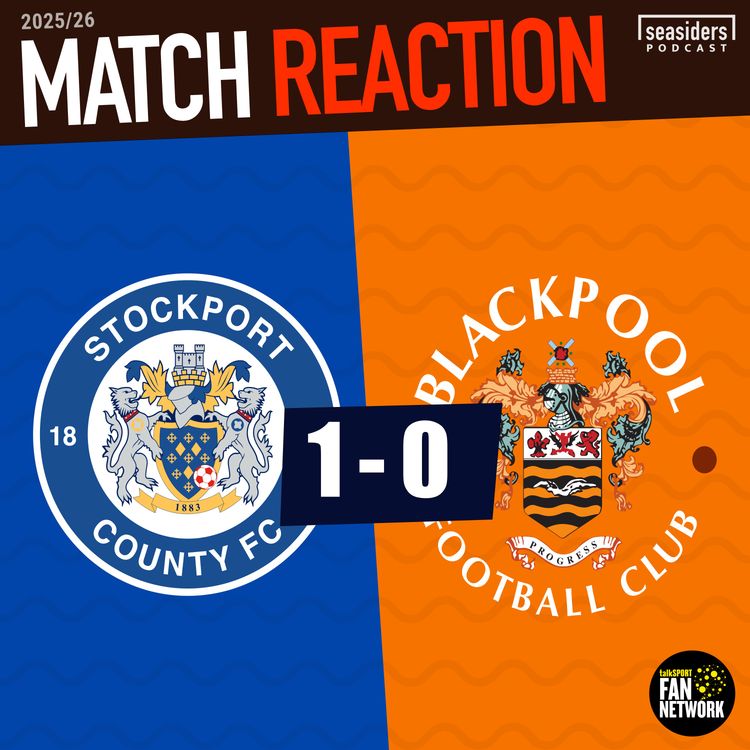 cover art for Stockport 1 - Blackpool 0 : REACTION