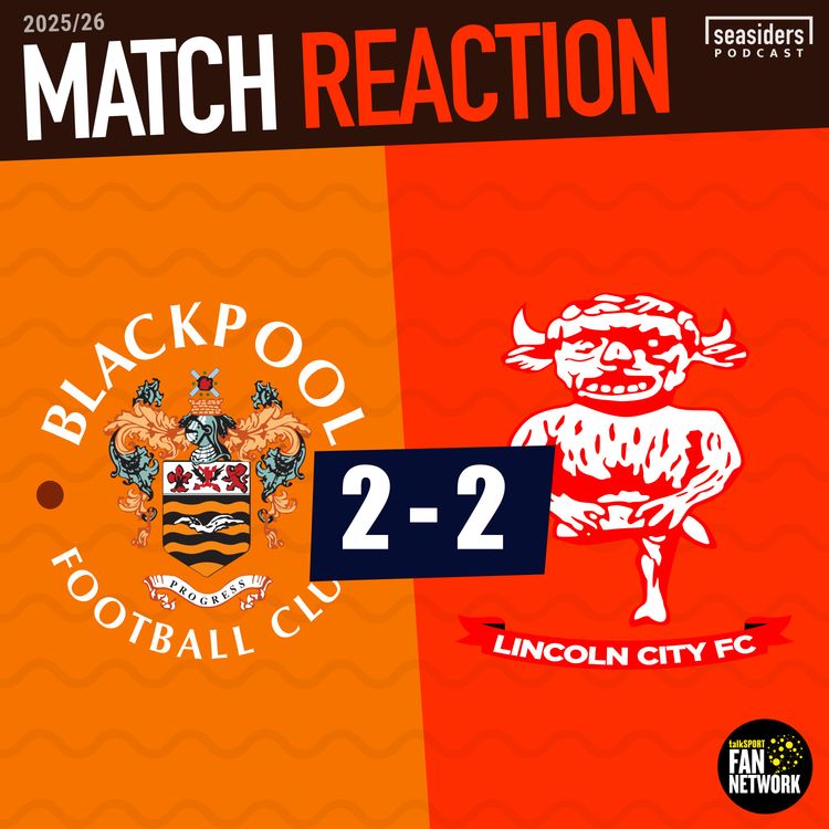 cover art for Blackpool 2 - Lincoln 2 : REACTION