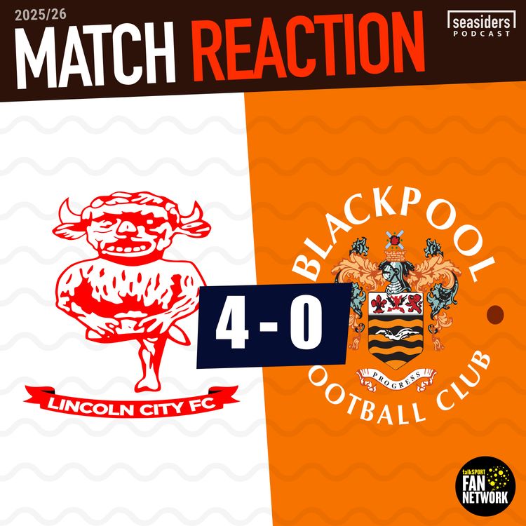 cover art for Lincoln 4 - Blackpool 0 : REACTION