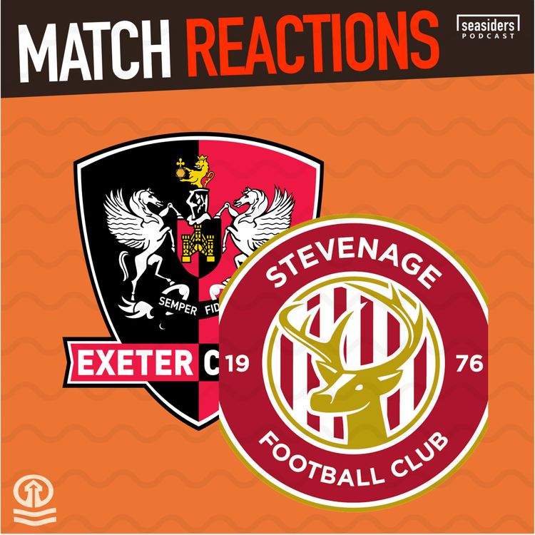 cover art for Exeter & Stevenage : REACTIONS