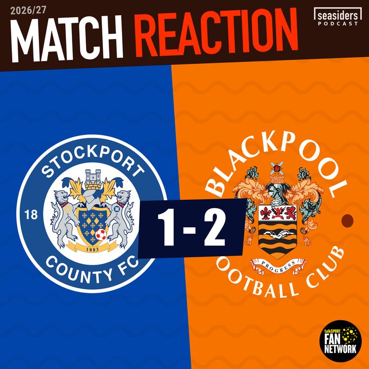 cover art for Stockport 1 - Blackpool 2 : REACTION