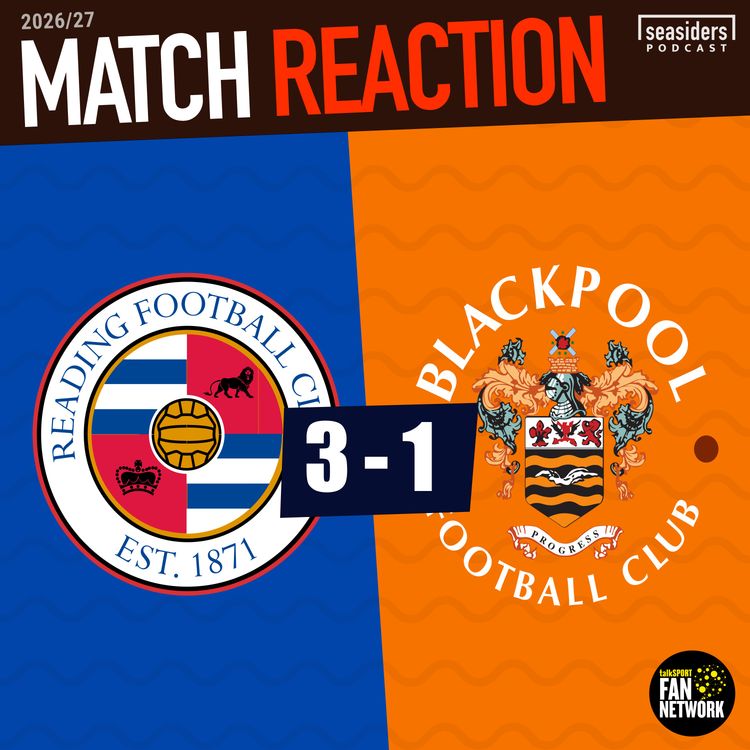 cover art for Reading 3-1 Blackpool : REACTION