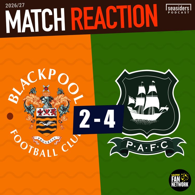 cover art for Blackpool 2-4 Plymouth Argyle : REACTION