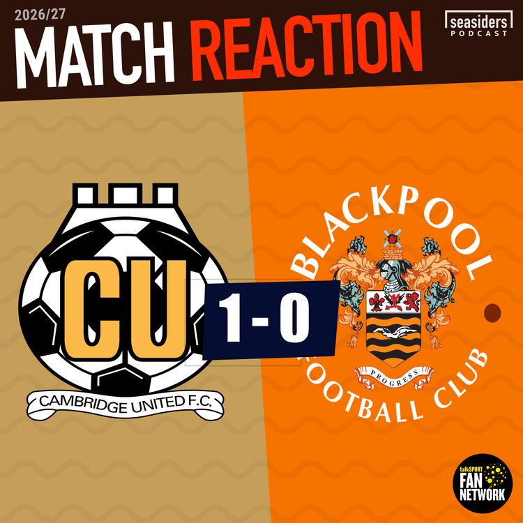 cover art for Cambridge 1 - Blackpool 0 : REACTION