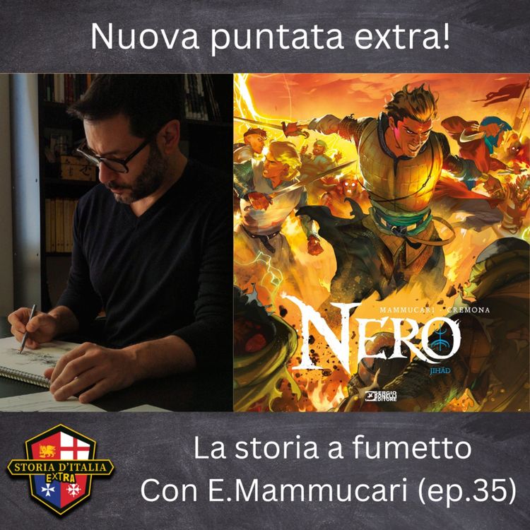 cover art for La storia a fumetto, con E. Mammucari (ep. 35)