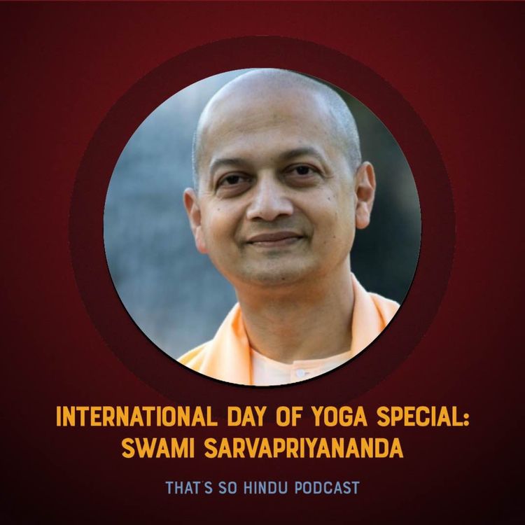 cover art for International Yoga Day Special: Swami Sarvapriyanda on the four paths of yoga