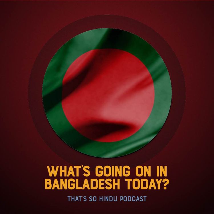 cover art for What’s going on in Bangladesh today? | Ahnaf Kalam 