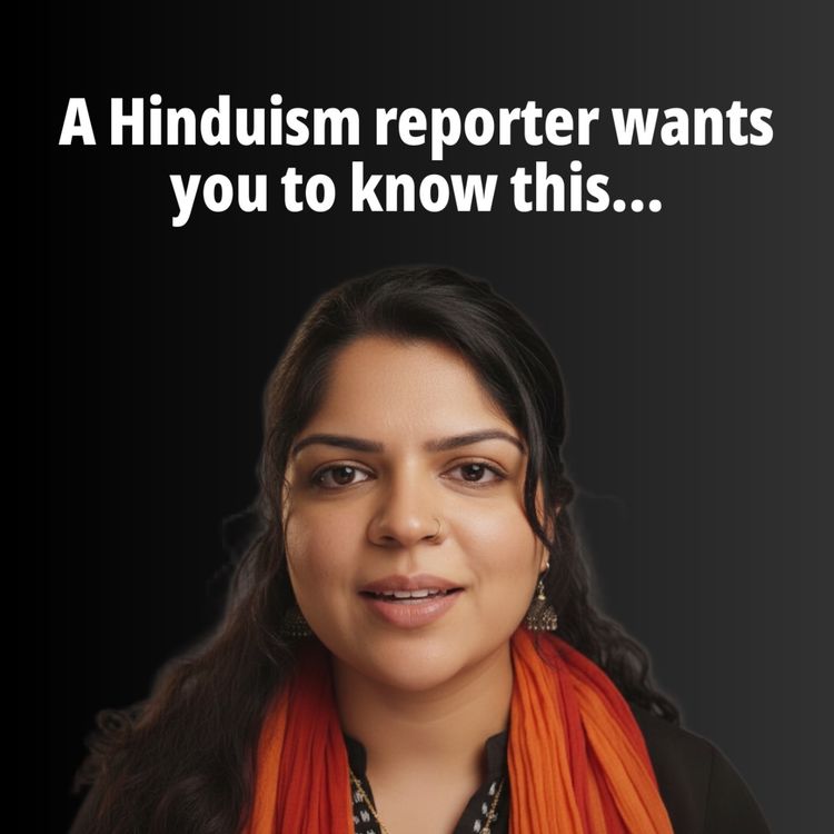 cover art for What a Hinduism reporter wants you to know about journalism today | Richa Karmarkar
