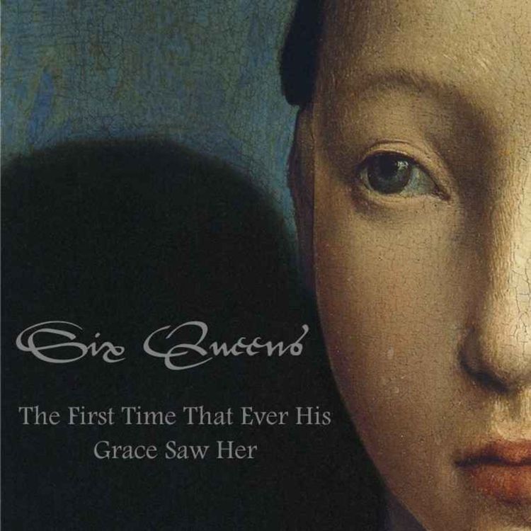 cover art for The First Time That Ever His Grace Saw Her