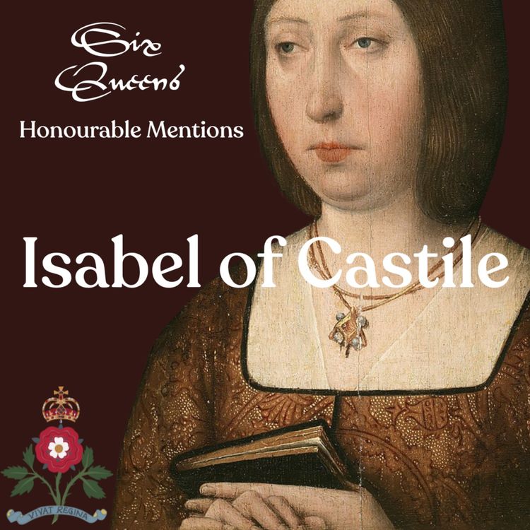 cover art for Honourable Mentions: Isabel of Castile