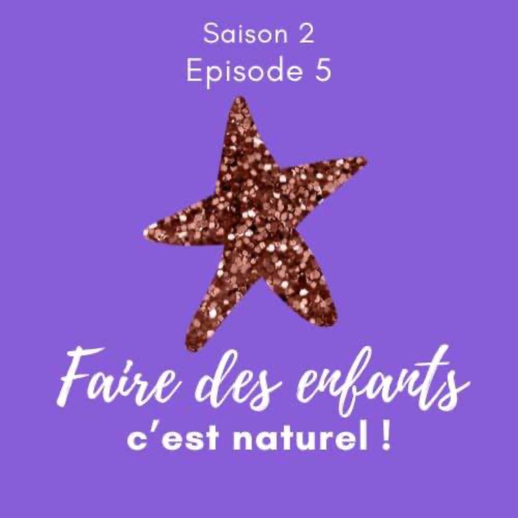 cover art for Faire des enfants, c'est naturel !
