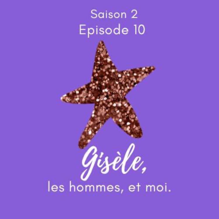 cover art for Gisèle, les hommes, et moi.