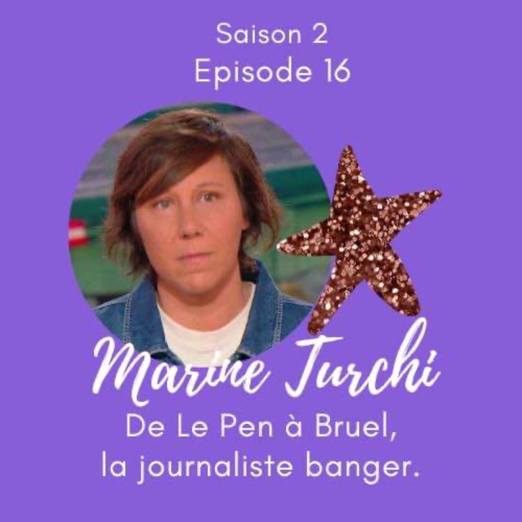 cover art for Marine Turchi : de Le Pen à Bruel, la journaliste banger
