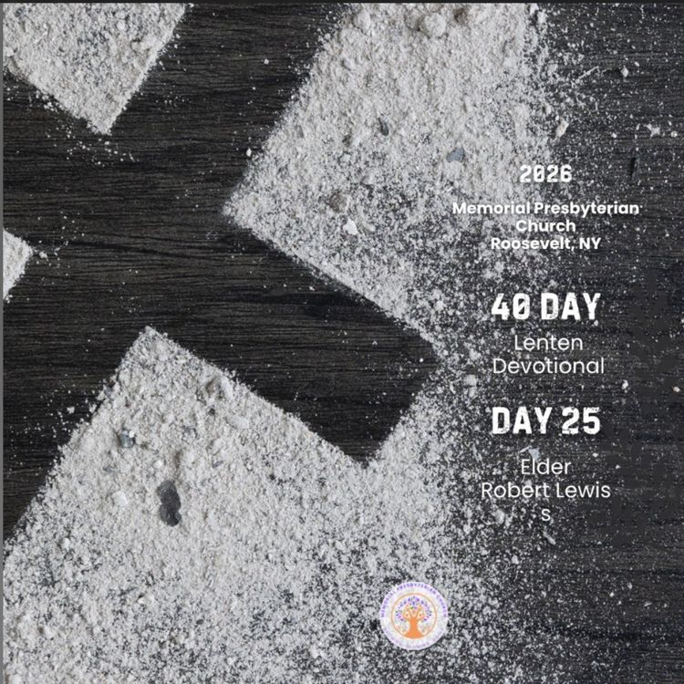 cover art for Lent 2026 Day 25: Embracing the Fast Life – The Power Of A Second Chance – Elder Rob Lewis