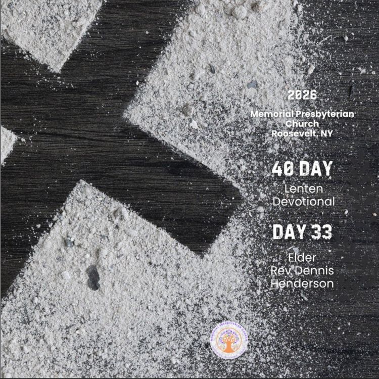 cover art for Lent 2026 Day 33: Embracing the Fast Life – Fasting With Purpose – Eld. Rev. Dennis Hendreson