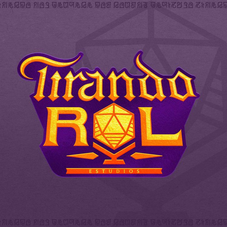 cover art for Tirando Rol [T2] | Ep:71 - El daño del tiempo - (El gran torneo)