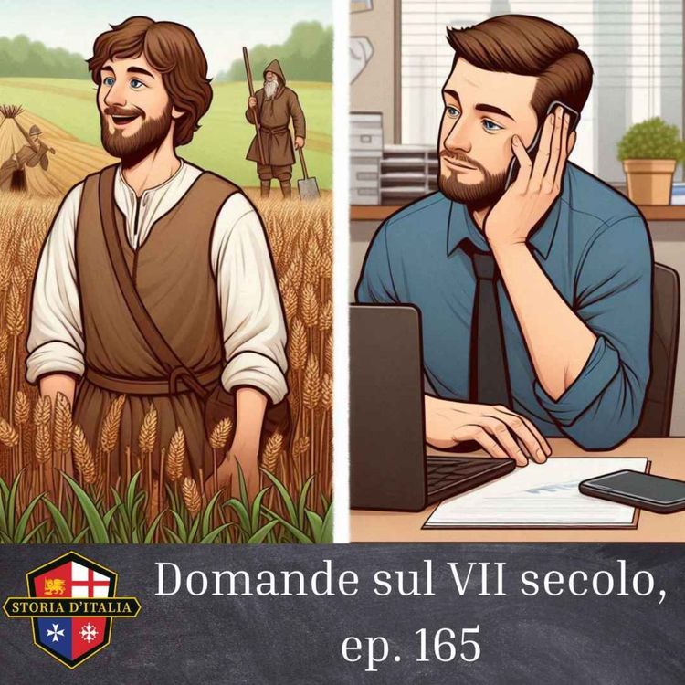 cover art for Domande sul VII secolo, I parte (602-712), ep. 165