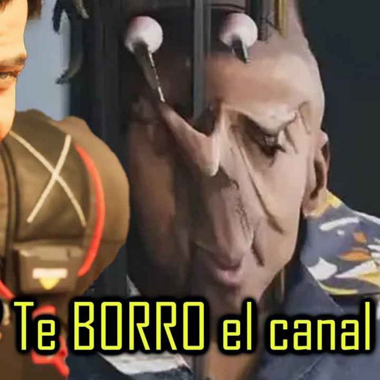 cover art for Pinchen flojito que ME BORRAN EL CANAL... | Minicast