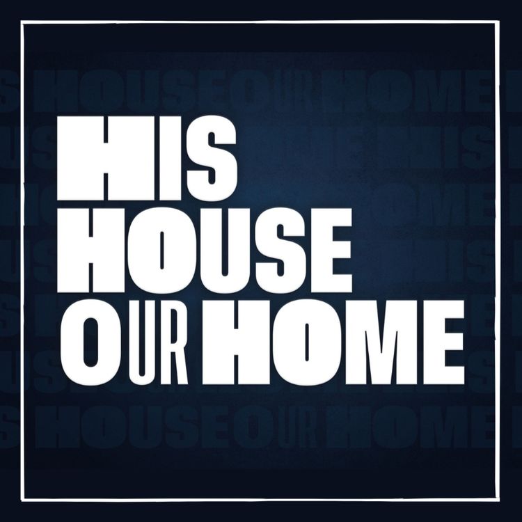 cover art for His House our Home