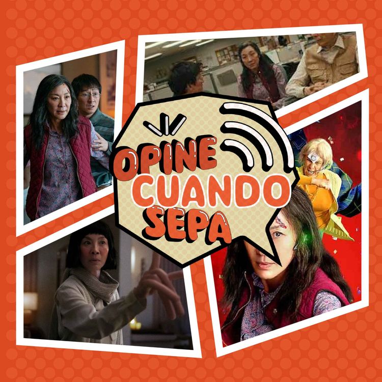 cover art for Ep.4 Everything everywhere all at once -  el abuelo Manuel vs el cine de verdad 