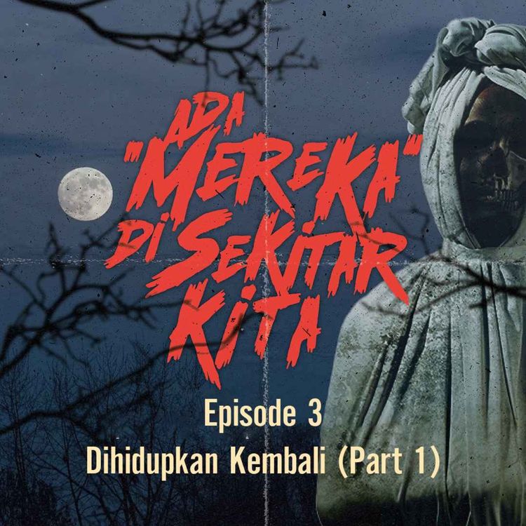 cover art for Dihidupkan Kembali (Part 1)