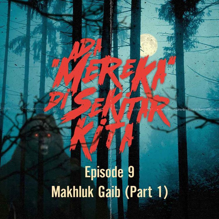cover art for Makhluk Gaib (Part 1)