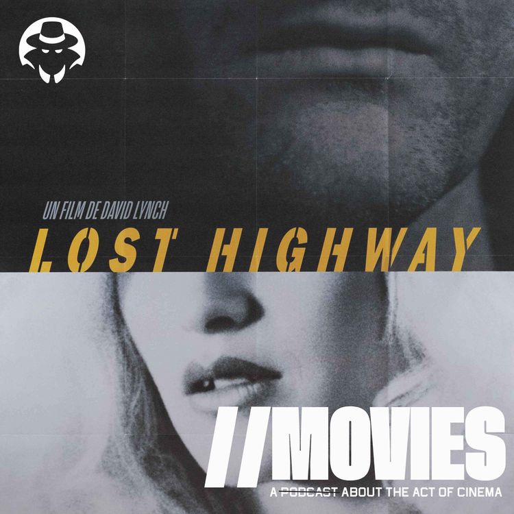 cover art for E370: David Lynch's Lost Highway (1997) [Listener Sponsored] 