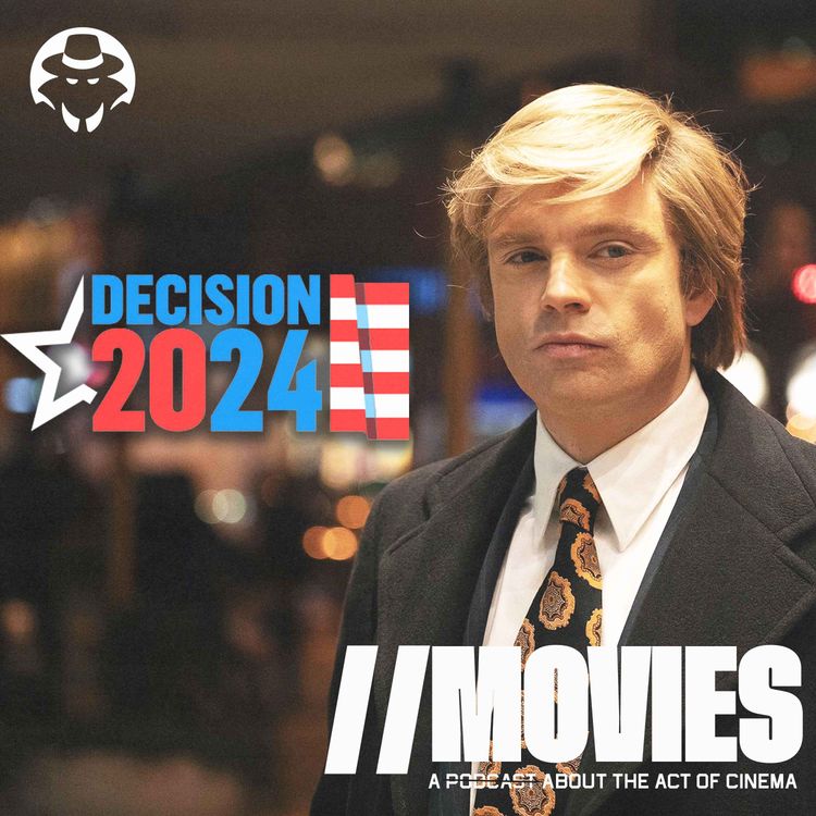 cover art for E380: The //MOVIES Election Night Eve Special - The Apprentice (2024)