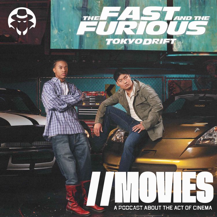 cover art for E390: The Fast & The Furious: Tokyo Drift (2006) + Reacting Golden Globe 2024 Nominations [Listener Sponsored]