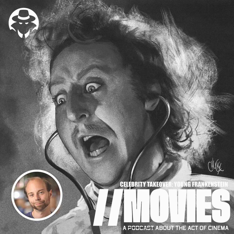 cover art for E438: Celebrity Takeover - Young Frankenstein (1974) [Celebrity: Steven Anthony Lawrence]