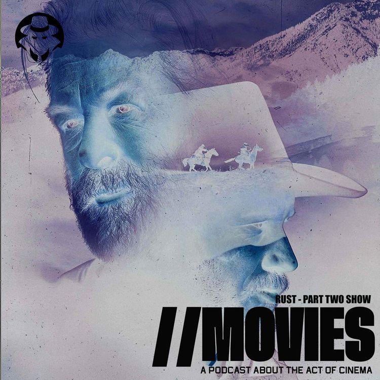 cover art for E467: Rust (2025) - Part Two [Guests: Simian Jimmy & Egg White]