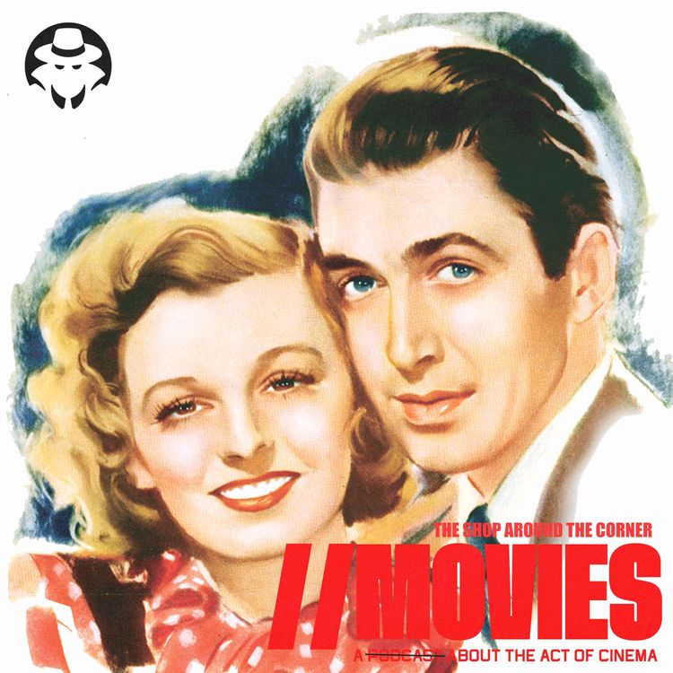 cover art for E533: The Shop Around the Corner (1940) [Guest: Michael Louis Hassiepen]