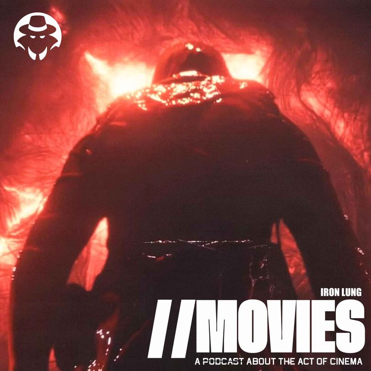 cover art for E543: Iron Lung (2026) [Guests: Simian Jimmy, Egg White, and Kenney Dorcely]