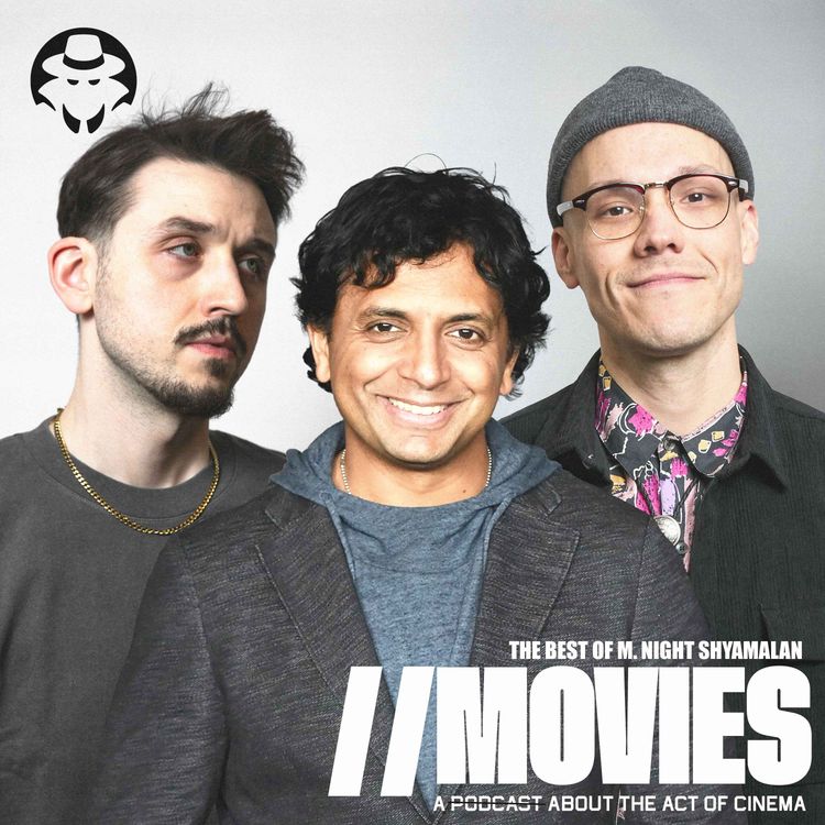 cover art for E565: The Best of M. Night Shyamalan [Guest: Jacob A. Miller]