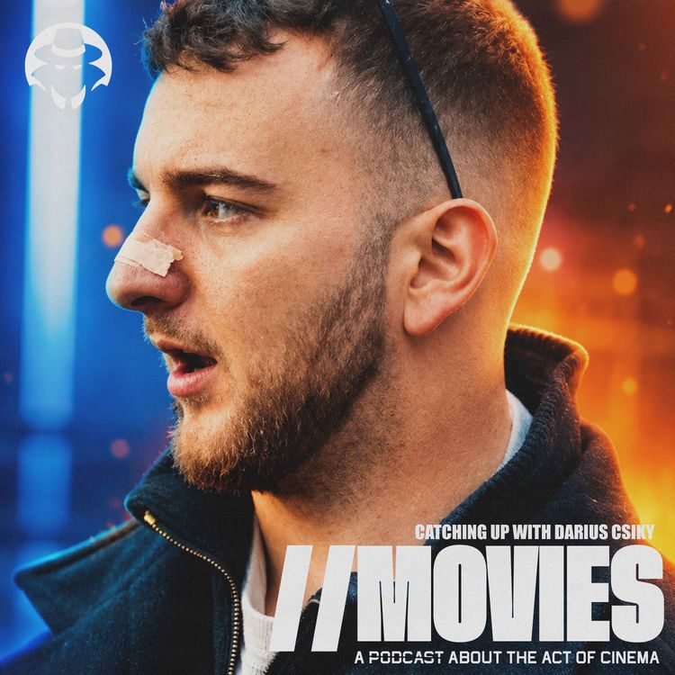 cover art for E573: Catching Up with Director Darius Csiky [Guest: Darius Csiky]