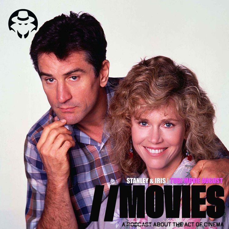cover art for E591: Fatherhood Comes for LowRes | Stanley & Iris (1990) [Tubi Movie August #5]