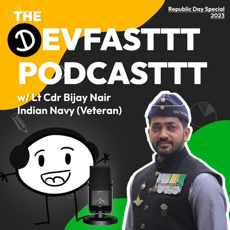 cover art for Wars, Submarines, Passion, Self-Discipline & the Paranormal w/Lt Cdr Bijay Nair & Veera Srivastava