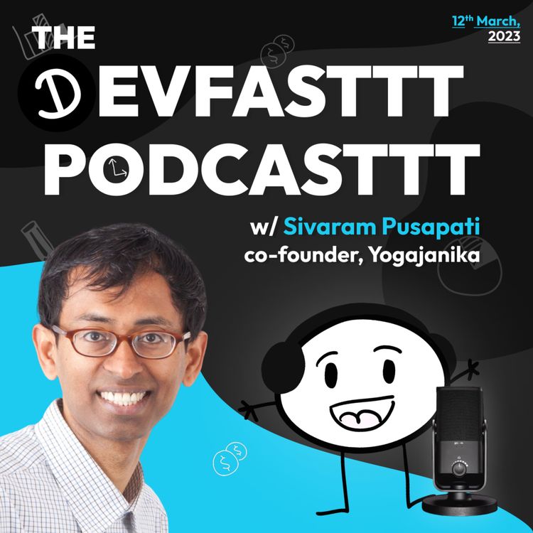 cover art for DON'T change the world, 2 steps for a happier life & you purpose w/Sivaram Pusapati & Veera Srivastava