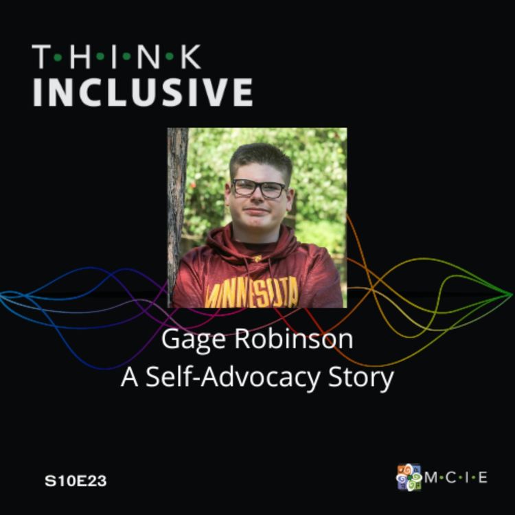 cover art for Gage Robinson | A Self-Advocacy Story