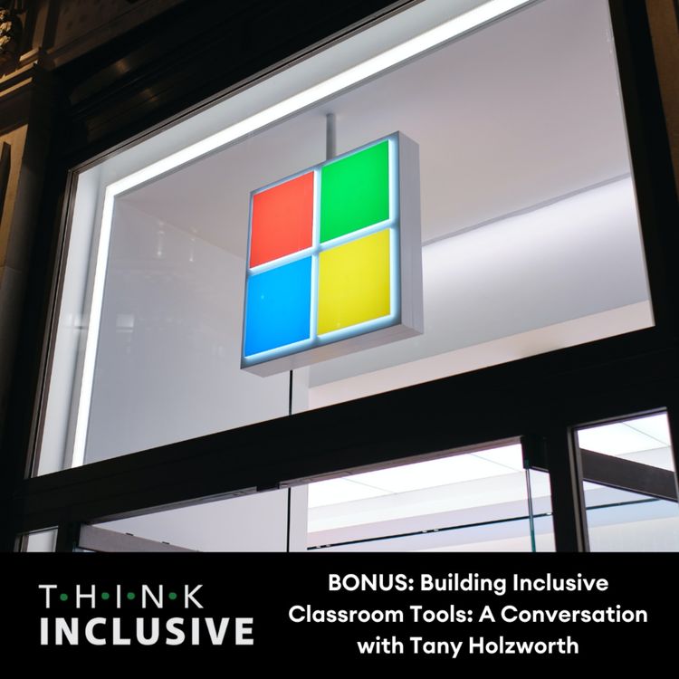 cover art for BONUS: Building Inclusive Classroom Tools: A Conversation with Tany Holzworth