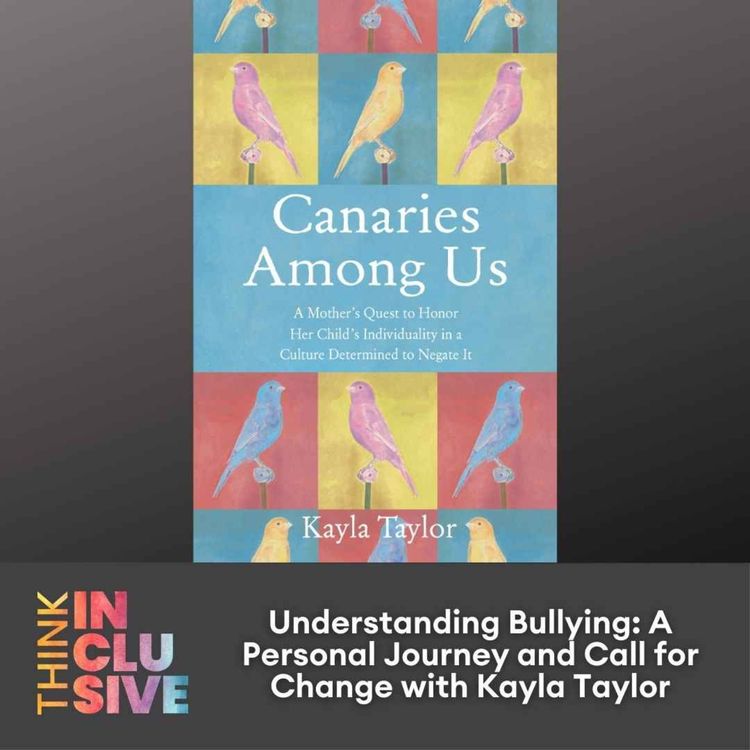 cover art for Understanding Bullying: A Personal Journey and Call for Change with Kayla Taylor